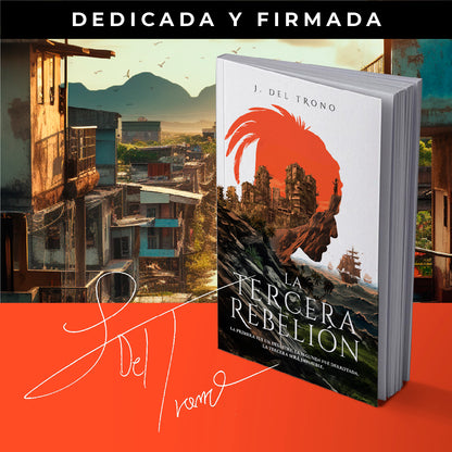 La Tercera Rebelión (con dedicatoria y firma)